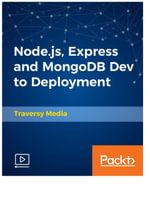 Node.js, Express and MongoDB Dev to Deployment - Brad Traversy
