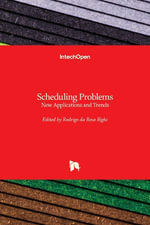 Scheduling Problems : New Applications and Trends - Rodrigo da Rosa Righi