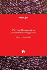 Pattern Recognition : Selected Methods and Applications - Andrzej Zak