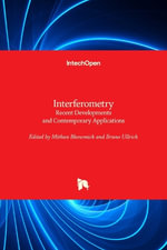 Interferometry : Recent Developments and Contemporary Applications - Mithun Bhowmick