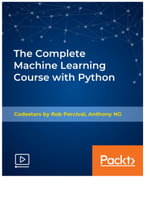 The Complete Machine Learning Course with Python - Anthony Ng