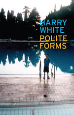 Polite Forms : Carysfort Press Ltd. : Book 787 - Harry White