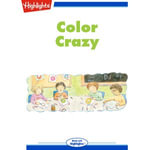 Color Crazy : Read With Highlights - Debra Scmidt