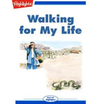 Walking for My Life : Read With Highlights - Jennifer Owings Dewey