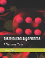 Distributed Algorithms : A Verbose Tour - Fourre Sigs