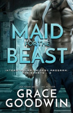Interstellar Brides(r) Program : The Beasts - Grace Goodwin