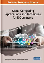 Cloud Computing Applications and Techniques for E-Commerce - David Tawei Shou