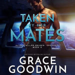 Interstellar Brides(r) Program : Interstellar Brides - Grace Goodwin