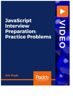 JavaScript Interview Preparation : Practice Problems - Eric Traub