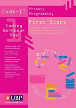 Code-It Workbook 1 : First Steps in Programming using Scratch - Phil Bagge