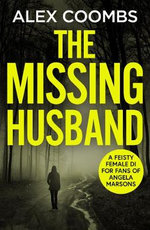 The Missing Husband : DCI Hanlon - Alex Coombs