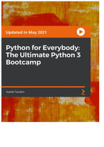 Python for Everybody : The Ultimate Python 3 Bootcamp - Kalob Taulien