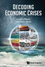 Decoding Economic Crises - Cristina Peicuti