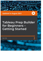 Tableau Prep Builder for Beginners - Getting Started - Dan We