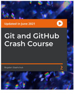 Git and GitHub Crash Course - Bogdan Stashchuk