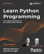 Learn Python Programming : An In-Depth Introduction to the Fundamentals of Python - Fabrizio Romano