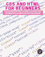 Coding : A Beginners HTML and CSS Guide to Developing a Strong Coding Foundation, Building Responsive Website and Creating Standard Web page - Ethan Hall