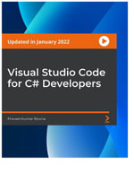 Visual Studio Code for C# Developers - Praveenkumar Bouna