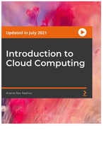 Introduction to Cloud Computing - Anand Rao Nednur