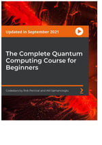 The Complete Quantum Computing Course for Beginners - Codestars by Rob Percival