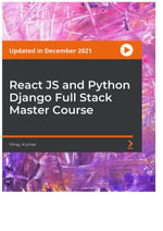 React JS and Python Django Full Stack Master Course - Vinay Kumar R