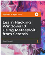 Learn Hacking Windows 10 Using Metasploit from Scratch - Saad Sarraj