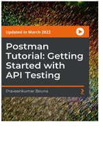 Postman Tutorial : Getting Started with API Testing - Praveenkumar Bouna