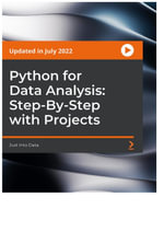 Python for Data Analysis : Step-By-Step with Projects - Just Into Data