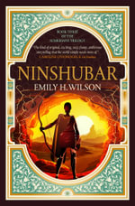 Ninshubar : The Sumerians trilogy - Emily H. Wilson