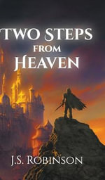 Two Steps from Heaven - J S Robinson