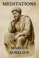 Meditations - Marcus Aurelius