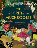 The Secrets of Mushrooms - Ginevra Picoco