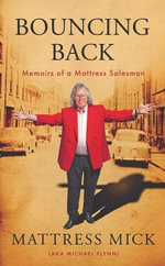 Bouncing Back : Memoirs of a Mattress Salesman - Josephine McCaffrey