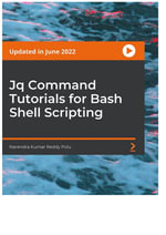Jq Command Tutorials for Bash Shell Scripting - Narendra Kumar Reddy Polu