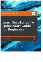 Learn JavaScript - A Quick-Start Guide for Beginners - Laurence Lars Svekis