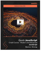 Quick JavaScript Crash Course - Modern and Advanced JavaScript - Basics Strong