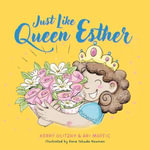 Just Like Queen Esther - Ari Moffic