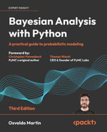 Bayesian Analysis with Python : A practical guide to probabilistic modeling - Osvaldo Martin