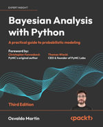 Bayesian Analysis with Python : A practical guide to probabilistic modeling - Osvaldo Martin