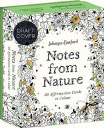 Johanna Basford's Notes from Nature : 30 Affirmations Cards to Colour - Johanna Basford