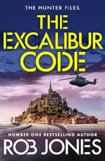 The Excalibur Code - Rob Jones
