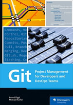 Git : Project Management for Developers and DevOps Teams - Bernd Öggl