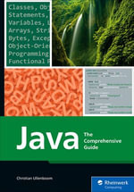 Java : The Comprehensive Guide - Christian Ullenboom