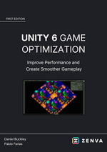Unity 6 Game Optimization : Improve Performance and Create Smoother Gameplay - Zenva Academy