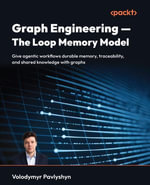 Graph Engineering — The Loop Memory Model : Give complex agentic software workflows durable memory, traceability, and shared knowledge with graphs - volodymyr pavlyshyn