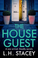 The House Guest - L. H. Stacey