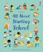 All About Starting School : All About - Felicity Brooks
