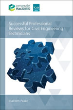 Successful Professional Reviews for Civil Engineering Technicians - Malcolm Peake