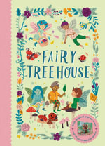 Fairy Tree House : With magical pop-up scene and 19 press-out play pieces - Fiona Munro