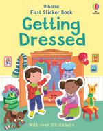 First Sticker Book Getting Dressed : First Sticker Books - Jessica Greenwell